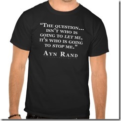 ayn_rand_who_is_going_to_stop_me