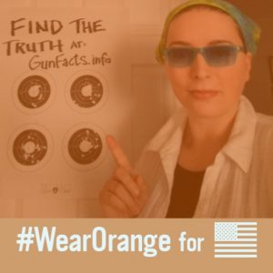 Truth about #WearOrange is at GunFacts.info
