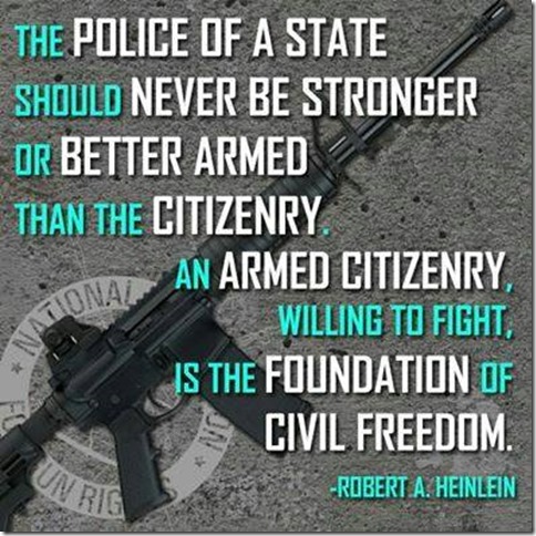 the-police-of-a-state-should-never-be-stronger-or-better-armed-than-the-citizenry1